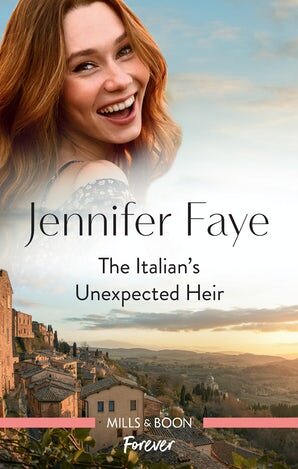 #Australia #NewRelease ~ THE ITALIAN’S UNEXPECTED HEIR by Jennifer Faye… #books #digital #print #vineyard #tuscany #readers