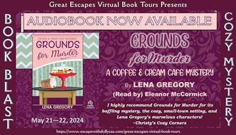 Guest Post ~ Grounds for Murder (A Coffee and Cream Cafe Mystery) by Lena Gregory… #books #CozyMystery #readers